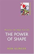 The Power of Shape (Master Bridge Series)