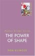 The Power of Shape (Master Bridge Series)