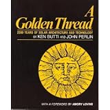 A Golden Thread: 2500 Years of Solar Architecture and Technology