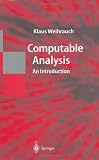 Computable Analysis: An Introduction (Texts in Theoretical Computer Science. An EATCS Series)