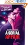 A Serial Affair (Silhouette Romantic Suspense)
