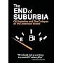 The End of Suburbia: Oil Depletion and the Collapse of the American Dream