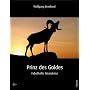 Prinz des Goldes: Fabelhafte Finanzkrise von Wolfgang Bernhard