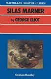 Silas Marner by George Eliot
