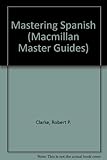 Mastering Spanish