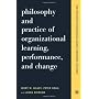 Philosophy And Practice Of Organizational Learning&hellip by Jerry W. Gilley