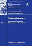 Produkt-Bild: Ph&auml;nomen Luxusmarke: Identit&auml;tsstiftende Effekte und Determinanten der Markenloyalit&auml;t (Spektrum wirtschaftswissenschaftliche Forschung)