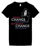 Women's President Barack Obama T-Shirt (We Will Change This Country And We Will Change The World) Black Shirt;Great Gift Ideas for Women, Ladies, Misses, Juniors, & Teens (Collectible Novelty Items)