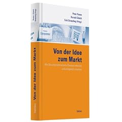 Von der Idee zum Markt: Wie Sie unternehmerische Chancen erkennen und erfolgreich umsetzen