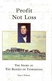 Profit not loss : the story of the Baikies of Tankerness