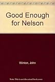 Good enough for Nelson