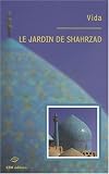 Le Jardin de Shahrzad