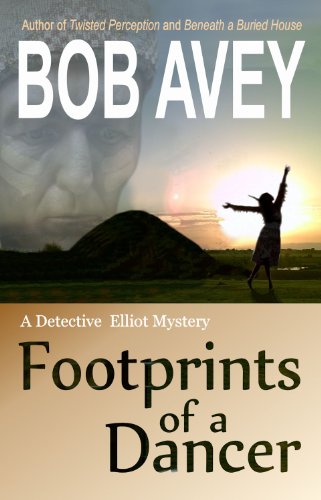 Footprints of a Dancer: a Detective Elliot Mystery