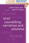 Brief Counselling: Narratives and Solutions