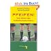 Pfeifen!!! Vom Wesen des Fu�ballschiedsrichters