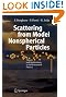 Scattering from Model Nonspherical Particles (Physics of Earth and Space Environments)