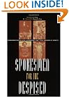 Spokesmen for the Despised: Fundamentalist Leaders of the Middle East