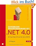 Datenbankprogrammierung mit .NET 4.0....