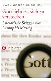 Gott liebt es, sich zu verstecken