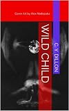 Wild Child