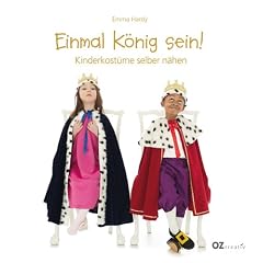 Einmal K�nig sein!: Kinderkost�me selber n�hen