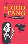 Flood and Fang (The Raven Mysteries - Book 1)