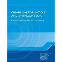 Chiari & Syringomyelia: A Handbook for Patients & Families by MD Ulrich Batzdorf