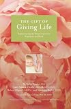 The Gift of Giving Life: Rediscovering the Divine Nature of Pregnancy and Birth