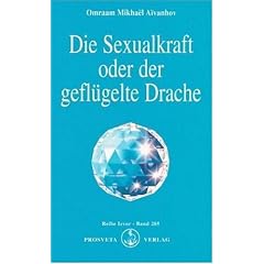 Die Sexualkraft oder der gefl�gelte Drache