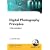Digital Photography Principles: The Camera