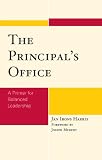 The Principal's Office: A Primer for Balanced Leadership