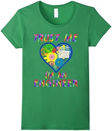 Women's Trust me I'm an Engineer Shirt Large Grass