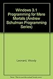 Windows 3.1 programming for mere mortals