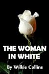 The Woman in White (Illustrated)