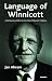 Language of Winnicott: A Dictionary of Winnicott