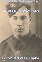 A Week In May 1940 (The Cat & The Nightingale Saga)