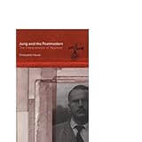jung and the postmodern the interpretation of realities