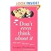 Don't Even Think About It