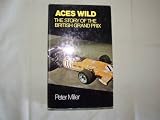 Aces wild: the story of the British Grand Prix