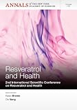 Resveratrol and health : 2nd international scientific conference on resveratrol and health