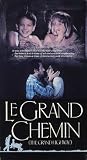 Le Grand Chemin [VHS]