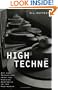 High Techne: Art and Technology from the Machine Aesthetic to the Posthuman