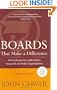 Boards That Make a Difference: A New Design for Leadership in Nonprofit and Public Organizations (J-B Carver Board Governance Series)
