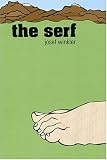 The Serf (Studies in Austrian Literature, Culture and Thought. Translation Series)