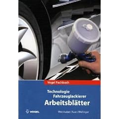 Technologie Fahrzeuglackierer Arbeitsbl�tter