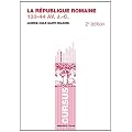 La R�publique romaine: 133-44 av. J.-C.