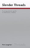 Slender threads : a young person's guide to Parkinson's disease