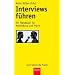 Interviews f�hren: Ein Handbuch f�r Ausbildung und Praxis