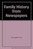 Family history from newspapers