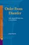 Order From Disorder. Proclus' Doctrine of Evil and its Roots in Ancient Platonism (Studies in Platonism, Neoplatonism, and the Platonic Tradition)